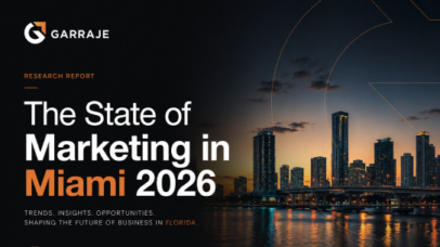 State of Marketing in Miami 2026 Report by Garraje